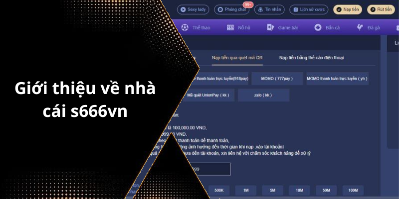 Giới thiệu về nhà cái s666vn