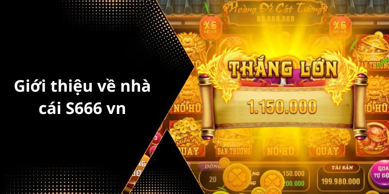 Giới thiệu về nhà cái S666 vn
